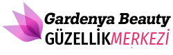 Gardenya Beauty | Bağcılar Güzellik Merkezi